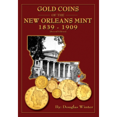Zyrus Press - Gold Coins of the New Orleans Mint