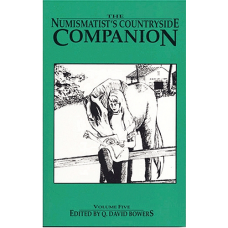 Bowers and Merena Galleries Numismatist's Countryside Companion