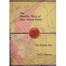 Musante - Medallic Works of John Adams Bolen