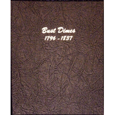 Bust Dimes 1796-1837 Dansco Album #6121