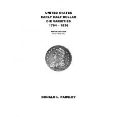 Donald Parsley - United States Early Half Dollar Die Varieties 1